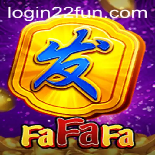Exploring the Thrilling World of FaFaFa: A Dive into 22Fun
